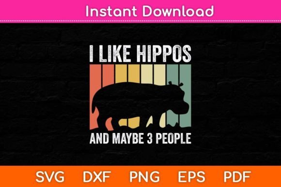 I Like Hippos SVG: Graphics for Crafts