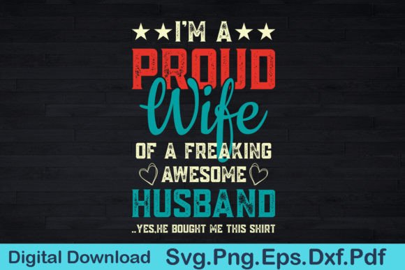 Proud Wife Graphics: T-Shirt Designs Review