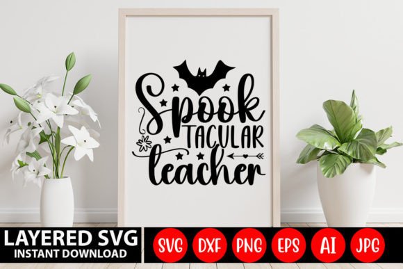 Spook Tacular Teacher Graphics for Crafts
